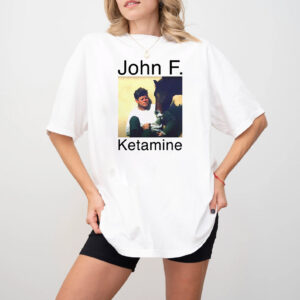 John F Ketamine Funny John F. Kennedy T shirt
