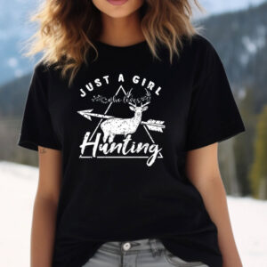 Just A Girl Who Loves Hunting Funny Hunting Shirt 1