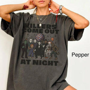 Killers Come Out At Night Funny Halloween Party Comfort Colors T-shirt