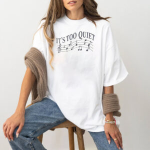 Olivia Rodrigo With It’s Too Quiet T-shirt