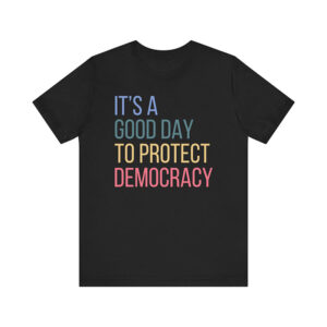 Protect Democracy Anti Fascism Top Tee 2
