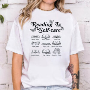 Reading Is Self-care Book A Day Shirt Reading Is Self-care Book A Day Shirt