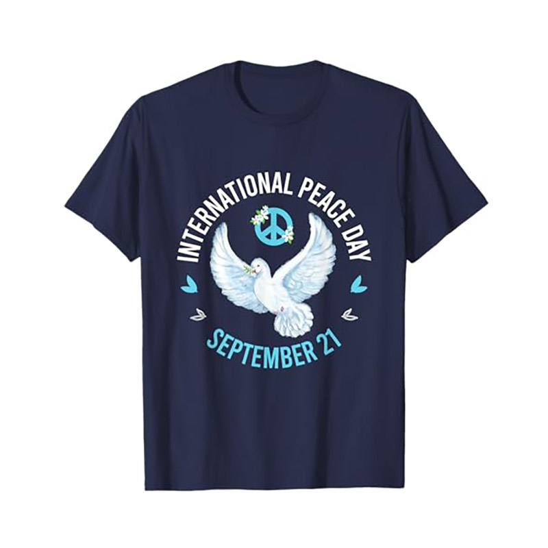September 21 International Day Of Peace T-shirt September 21 International Day Of Peace T-shirt