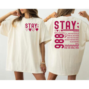 Stay Tomorrow Is New Day, Suicide Awareness 2-sided Comfort Colors Shirt