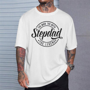 The Stepdad The Legend, Step Family Day Celebration T-shirt The Stepdad The Legend, Step Family Day Celebration T-shirt