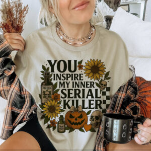 You Inspire My Inner Serial Killer Dark Halloween Comfort Colors T-shirt